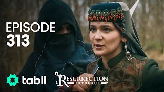 Resurrection Ertuğrul  Episode 313 [upl. by Eiddet720]