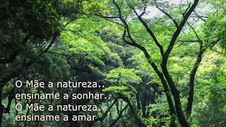 27 Wochenlied  O Mae a Natureza  brasilianischer Chant an Mutter Natur  zum Mitsingen W192021 [upl. by Winonah579]