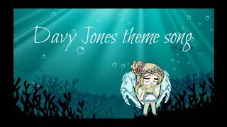 Davy Jones Theme Song  gacha life [upl. by Nadia741]