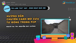 EVENT  HƯỚNG DẪN CHUYỂN CẢNH MỞ CỬA TỰ ĐỘNG TRONG FCP [upl. by Dronel]