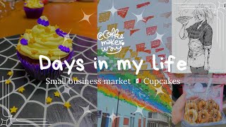 vlog days in my life ♡ small business market making cupcakes living in Mexico 🇲🇽 [upl. by Nylirahs648]