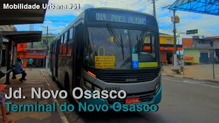 Jd Novo Osasco Osasco  Mobilidade Urbana 51 [upl. by Linson]