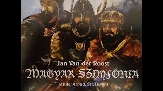 Sinfonia Hungarica Jan Van der Roost I Attila [upl. by Haraz]