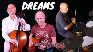 DREAMS Fleetwood Mac Cover  chant  guitares folk § électrique  violoncelle  batterie [upl. by Holbrooke]