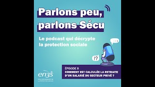 Episode 8  Comment est calculée la retraite d’un salarié du secteur privé [upl. by Ased]