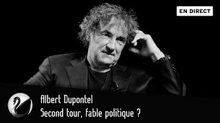 Second tour fable politique  Albert Dupontel EN DIRECT [upl. by Newell]