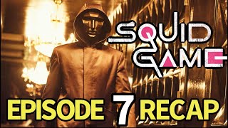 Squid Game Season 1 Episode 7 Recap VIPS [upl. by Nomannic]