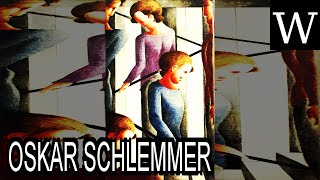 OSKAR SCHLEMMER  WikiVidi Documentary [upl. by Wyndham584]