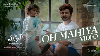 Oh Mahiya Video Song  Manamey  Sharwanand KrithiShetty  Hesham Abdul Wahab [upl. by Esela961]