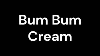 How to Pronounce bum bum cream [upl. by Murdock]