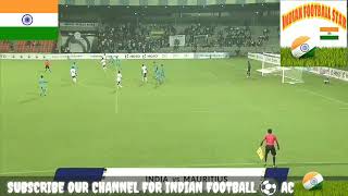 India vs Mauritiushighlights all goals [upl. by Coffee845]