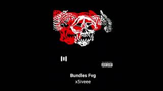 Bundles Fvg  x5iveee [upl. by Eiramadnil]