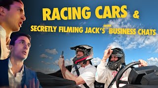 Racing Cars amp Secretly Filming Jacks Drunk Business Chats [upl. by Nataline]