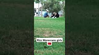 Rizz Moroccans girls 🇲🇦🔥 أساليبالإغواء [upl. by Feinleib]