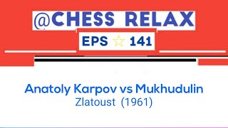 Anatoly Karpov vs Mukhudulin  Zlatoust 1961 [upl. by Fidelio796]