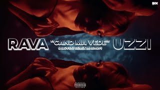 RAVA feat Uzzi  Cand ma vede Official VideoAlovski Mashup Remix [upl. by Rebm496]