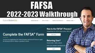 FAFSA Walkthrough 20222023  FAFSA Explained [upl. by Tloc805]