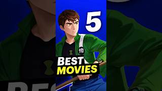 Top 5 Best Ben 10 Movies [upl. by Vargas]