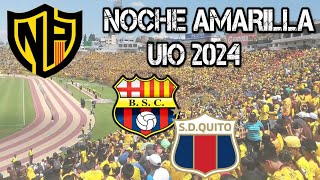 Barcelona VS Deportivo Quito 12  NOCHE AMARILLA UIO 2024 [upl. by Yekcir]