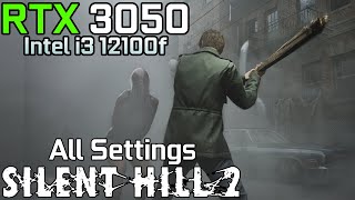 Silent Hill 2  RTX 3050  1080p  All Settings  i3 12100F [upl. by Conal530]