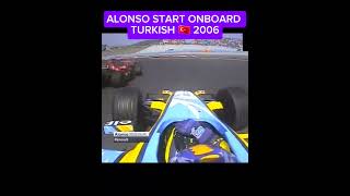 ALONSO START TURKISH 🇹🇷 2006 v8 f1onboard formula1 alonso [upl. by Seek538]