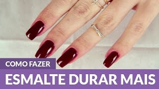 Como fazer para o Esmalte durar mais nas Unhas [upl. by Susejedesoj]