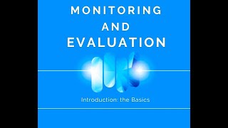 Monitoring and Evalaution OverviewBasics Monitoring and Evaluation [upl. by Bergstein]