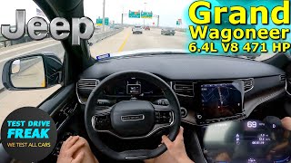 2023 Jeep Grand Wagoneer 64L V8 471 HP HIGHWAY DRIVE POV Dallas TX with Fuel Consumption [upl. by Daukas]