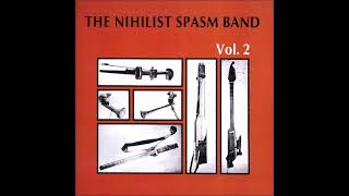 The Nihilist Spasm Band  quotNo Canadaquot [upl. by Jeffries]