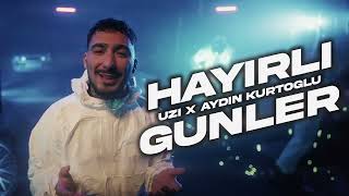 UZİ x AYDIN KURTOĞLU  HAYIRLI GÜNLER 20 BASS BOOSTED MIX [upl. by Brodie]