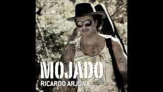 Mojado  Ricardo Arjona quotnueva versiónquot [upl. by Kuhn]