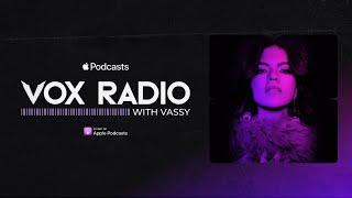 VOX Radio with VASSY  Episode 001 [upl. by Cantlon]