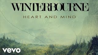 Winterbourne  Heart And Mind Official Audio [upl. by Atiugal]