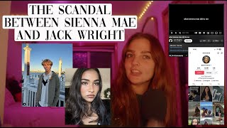 The Scandal Between Sienna Mae And Jack Wright [upl. by Atterg]