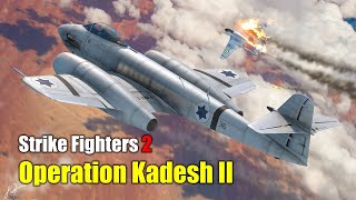 Strike Fighters 2  Operation Kadesh II  Mission 1 [upl. by Aubigny]