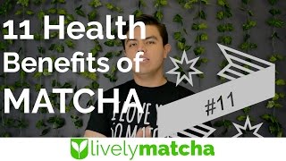 Matcha Health Benefits  11 Benefits of Drinking Matcha Green Tea  lively matcha [upl. by Nnairol]