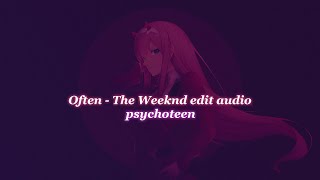 Often  The Weeknd edit audio [upl. by Einaej]