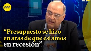 Sobre presupuesto público quotLo que tenemos en Perú es un problema de gestión no de recursosquot [upl. by Shenan]