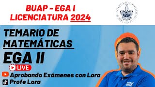 ESTRUCTURA Y TEMARIO DE MATEMÁTICAS  EGA I  BUAP 2024 [upl. by Brana]