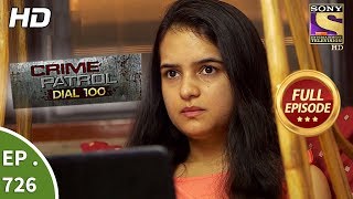 Crime Patrol Dial 100  Ep 726  Full Episode  5th March 2018 [upl. by Glarum]