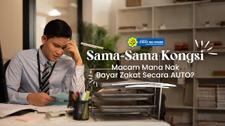 Sama  Sama Kongsi  Bayar Zakat Guna Direct Debit [upl. by Yahsat]