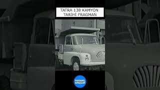 Tatra 138 Kamyon Hikayesi  Kamyonların Tarihi tatratrucks tatra kamyonvideoları [upl. by Neiluj]