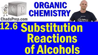 126 Substitution Reactions of Alcohols  Organic Chemistry [upl. by Armillia]