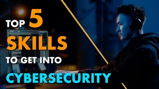 Getting Into Cyber Security 5 Skills You NEED to Learn [upl. by Emmaline]