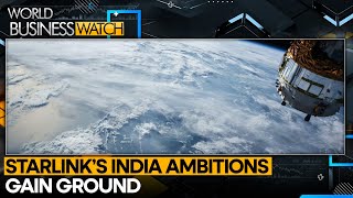 Starlink’s Push For India’s Satellite Market Gains Momentum  World Business Watch [upl. by Reider]