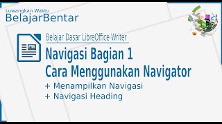 51 Belajar Dasar LibreOffice Writer Cara Menggunakan Navigator Indonesia [upl. by Ttevi]