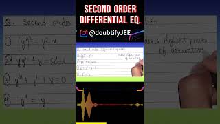 The second order differential equation is Doubtify JEE [upl. by Kerge]