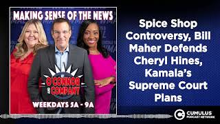 Spice Shop Controversy Bill Maher Defends Cheryl Hines Kamala’s Supreme Court Plans  OConnor [upl. by Jacobine]