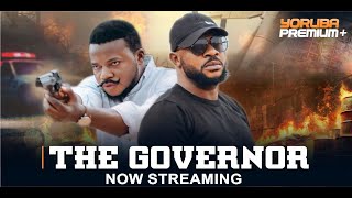 THE GOVERNOR Latest Yoruba Movie 2024  Odunlade Adekola  Ayo Olaiya  Elijah Ajayi  Segun Ogungbe [upl. by Lraed]