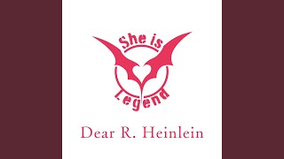 Dear R Heinlein [upl. by Ahsinroc94]